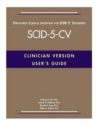 Users Guide For The Structured Clinical Interview For Dsm-5