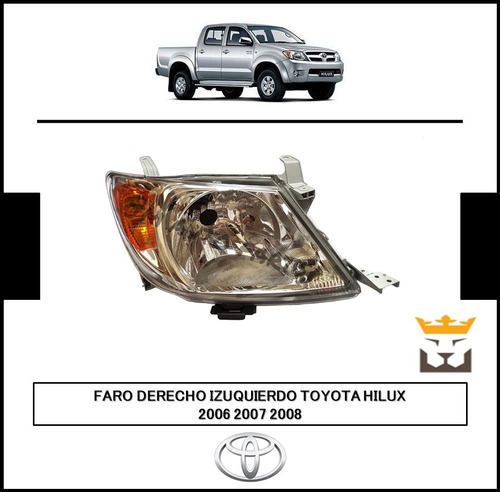 Faro Derecho Izquierdo Toyota Hilux 2006 2007 2008