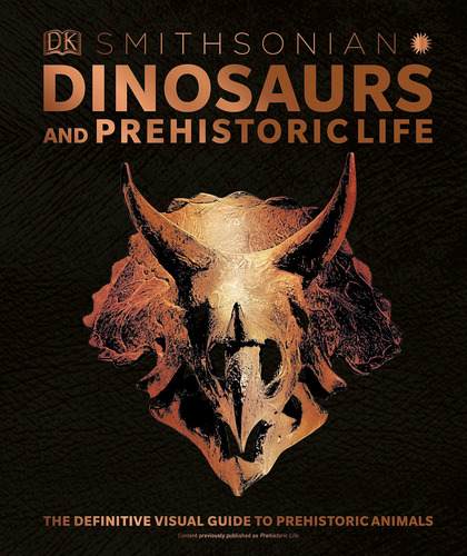 Libro: Dinosaurios Y Vida Prehistórica: La Guía Defin