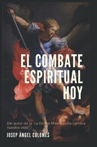 El Combate Espiritual Hoy (spanish Edition)