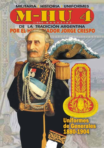 Libro/magazine M-hu 4 Militaria - Generales Del Ej. 1881-904