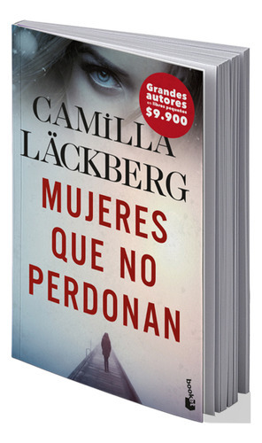 Mujeres Que No Perdonan, De Lackeberg, Camilla. Editorial Booket En Español