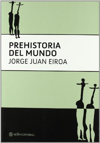 Libro Prehistoria Del Mundo De Jorge Juan Eiroa Ed: 1