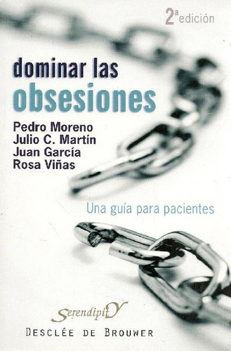 Libro Dominar Las Obsesiones De Pedro  Moreno, Julio C. Mart