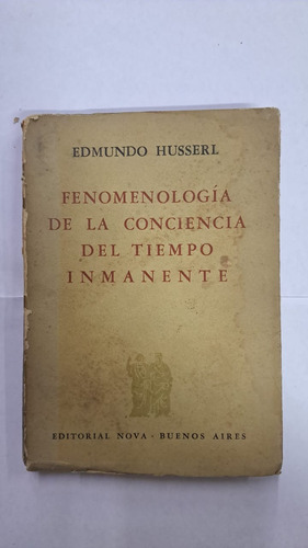 Fenomenología De La Conciencia Del Tiempo Inmanente-husserl