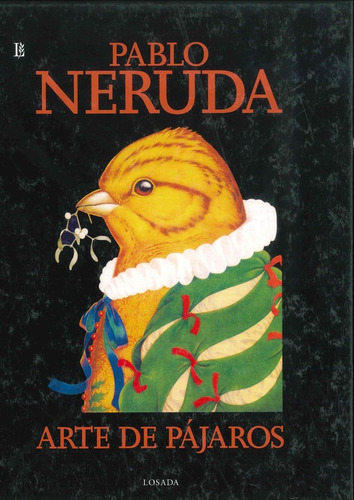 Arte De Pajaros/l - Neruda - Losada              