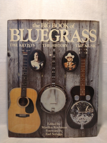 The Big Book Of Bluegrass - M. Kochman - Morrow 