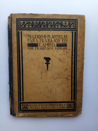 Trazado De Plantillas Para Trabajos En Lámina. Sep. 1922