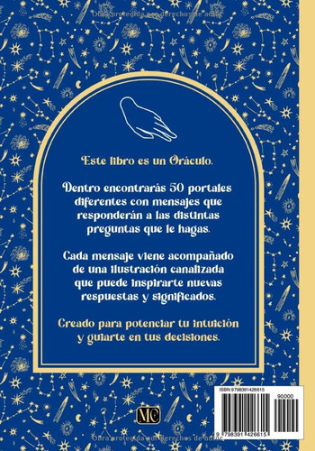 Mensajes Del Universo: El Libro Oraculo Que Responde A Tus P