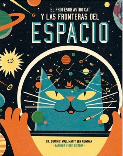 El Profesor Astro Cat Y Las Fronteras Del Espacio