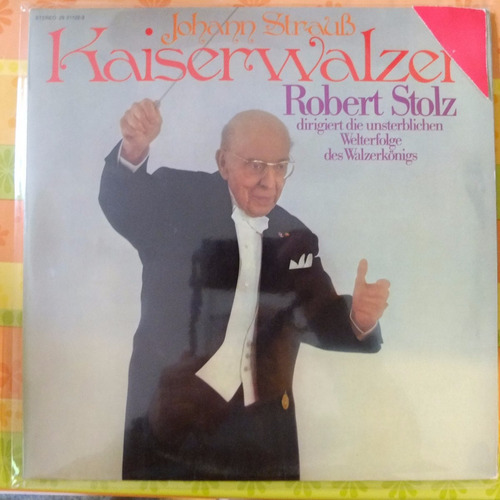 Vinilo Música Clásica: Strauss Kaiser Walzer R. Stolz