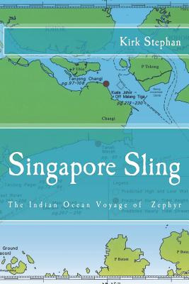 Libro Singapore Sling: The Indian Ocean Voyage Of The Zep...