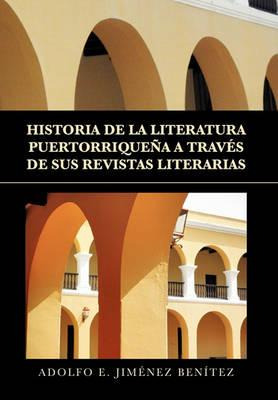 Libro Historia De La Literatura Puertorriquena A Traves D...