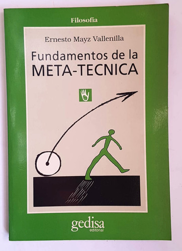 Fundamentos De La Meta-tecnica, E. Mayz Vallenilla