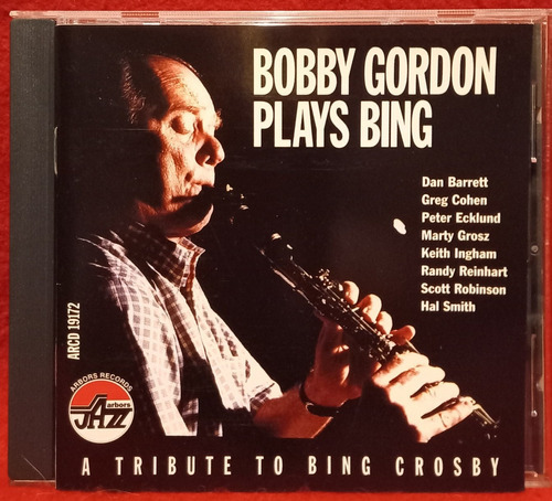 Bobby Gordon Plays Bing Crosby Arbors, Usa. 