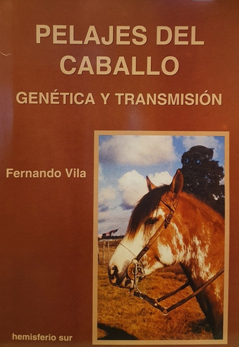 Pelajes Del Caballo - Fernando Vila