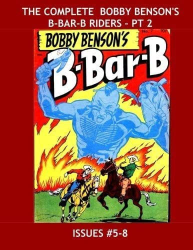 Libro: El Libro Completo De Bobby Benson B Bar B Riders