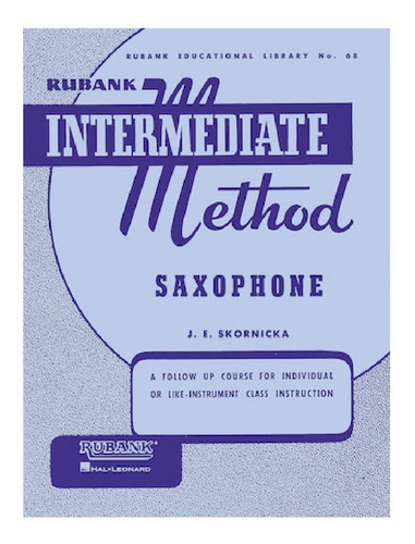Rubank Intermediate Method, Saxophone.
