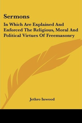 Libro Sermons : In Which Are Explained And Enforced The R...