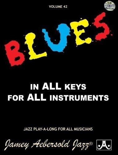 Cd Blues In All Keys, Vol. 42 (for All Instruments) - Jamey