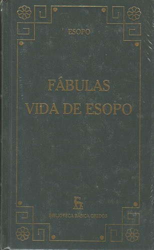 Fabulas. Vida De Esopo, De Esopo. Editorial Gredos En Español