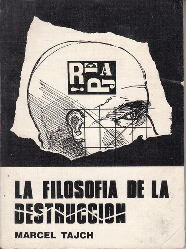 Marcel Tajch Filosofia De La Destruccion Uruguay Vidart 1990