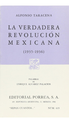 La Verdadera Revolución Mexicana (1935-1936): No, De Taracena, Alfonso., Vol. 1. Editorial Porrúa, Tapa Pasta Blanda, Edición 2 En Español, 1992