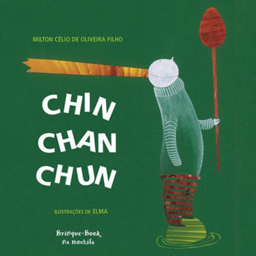 Chin Chan Chun, De Oliveira Filho, Milton Célio De. Editora Brinque Book, Capa Mole Em Português