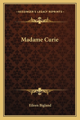 Libro Madame Curie - Bigland, Eileen
