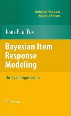 Bayesian Item Response Modeling - Jean-paul Fox (hardback)