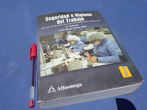 Prevencion De Riesgos Seguridad E Higiene En El Trabajo