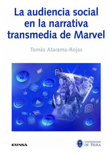 Libro La Audiencia Social En La Narrativa Transmedia De M...