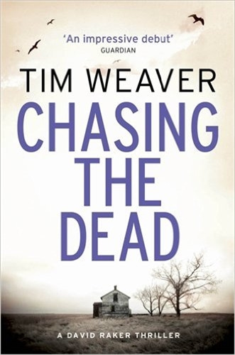 Chasing The Dead - David Raker 1, de Weaver, Tim. Editorial PENGUIN, tapa blanda en inglés internacional, 2013