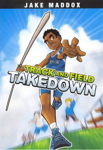 Track And Field Takedown, De Jake Maddox. Editorial Capstone Press, Tapa Blanda En Inglés, 2012