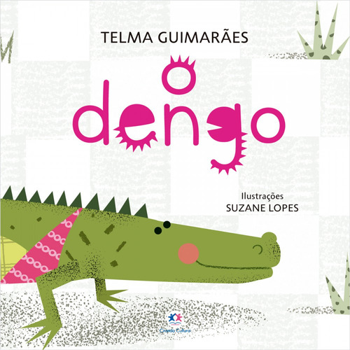 Livro Literatura Infantil O Dengo