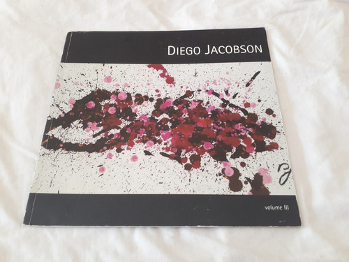 Memories Of God Diego Jacobson Paintings 2005 2006 Vol 3