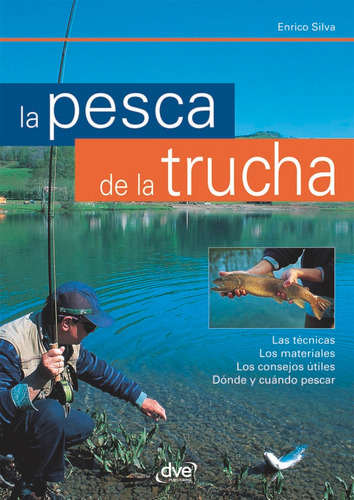 La Pesca De La Trucha, De Enrico Silva