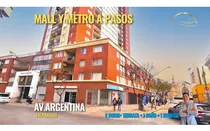 Comprar Depto A Pasos Del Mall Y Metro | Av.argentina | 2d 1b Terraz