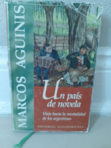 Un País De Novela Marcos Aguinis