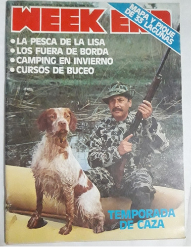 Revista Weekend N° 116 Mayo 1982 Caza Pesca Camping Buceo 