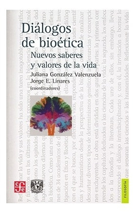 Libro: Diálogos De Bioética. Nuevos Sabe | González Valen