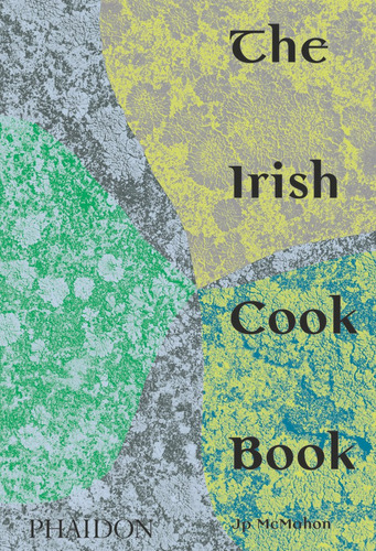 The Irish Cookbook, De Mcmahon, Jp. Editorial Phaidon Press Limited, Tapa Dura En Inglés