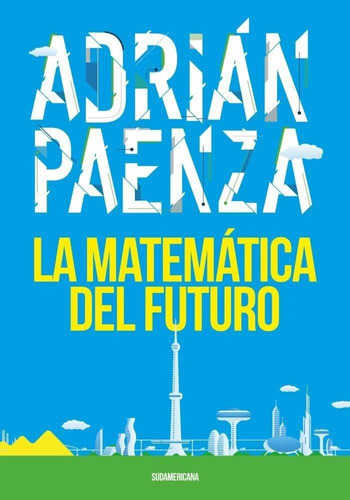 Matematica Del Futuro, La