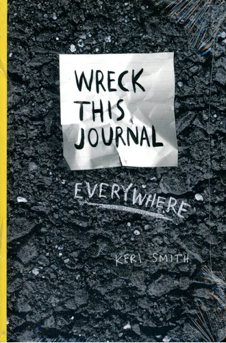 Wreck This Journal Everywhere - Smith Keri