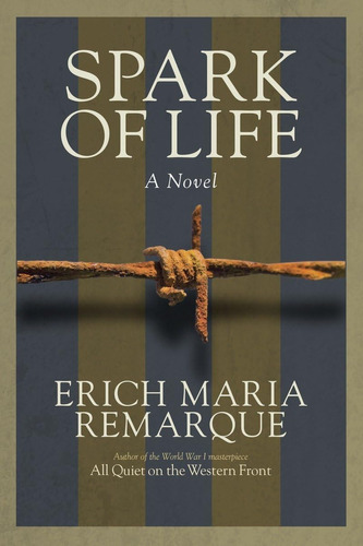 Libro Spark Of Life- Erich Maria Remarque-inglés