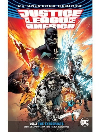 Justice League Of America Rebirth 1 The Extremists - Orlando