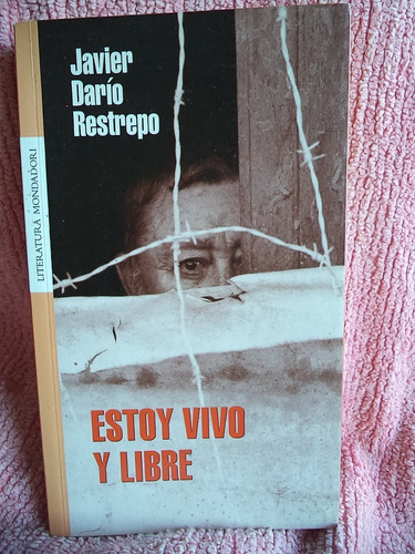 Estoy Vivo Y Libre Javier Darío Restrepo Cpx080