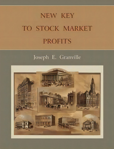 New Key To Stock Market Profits, De Joseph E Granville. Editorial Martino Fine Books, Tapa Blanda En Inglés
