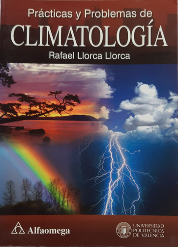 Climatología. Practicas Y Problemas. Rafael Llorca Llorca