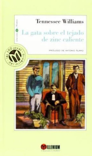 Gata Sobre El Tejado De Zinc Caliente, La, De Williams, Tennessee. Editorial Bibliotex, Tapa Tapa Blanda En Español